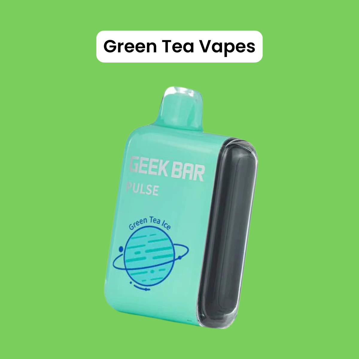 Green Tea Geek Bar Vape